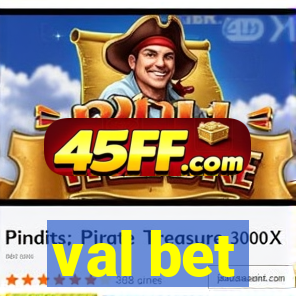 val bet